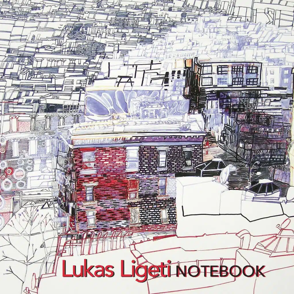 Lukas Ligeti: Notebook