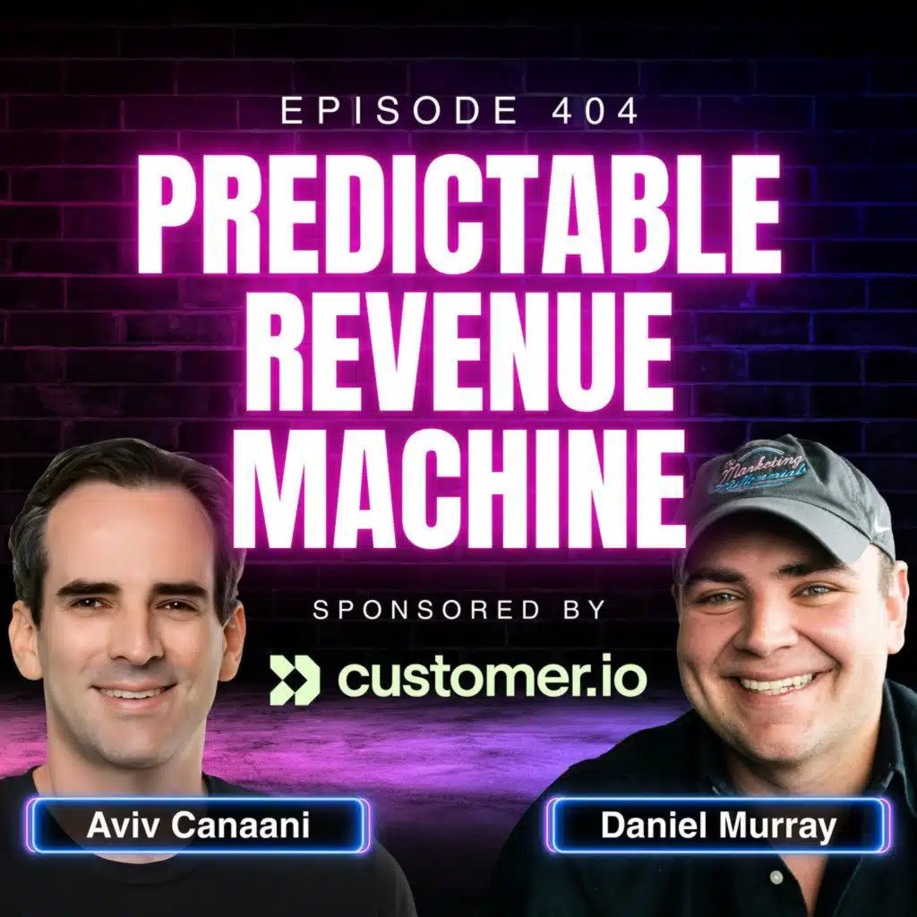 How To Create a Predictable Revenue Machine with Aviv Canaani, CRO & CMO of DataRails | Ep. 404