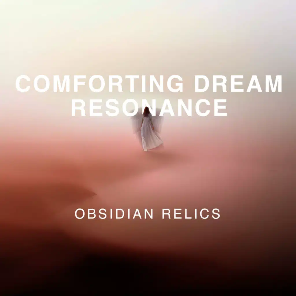 Comforting Dream Resonance