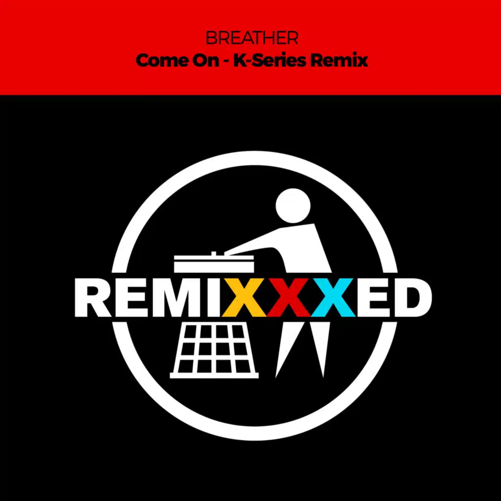 Come On (K-Series Remix)