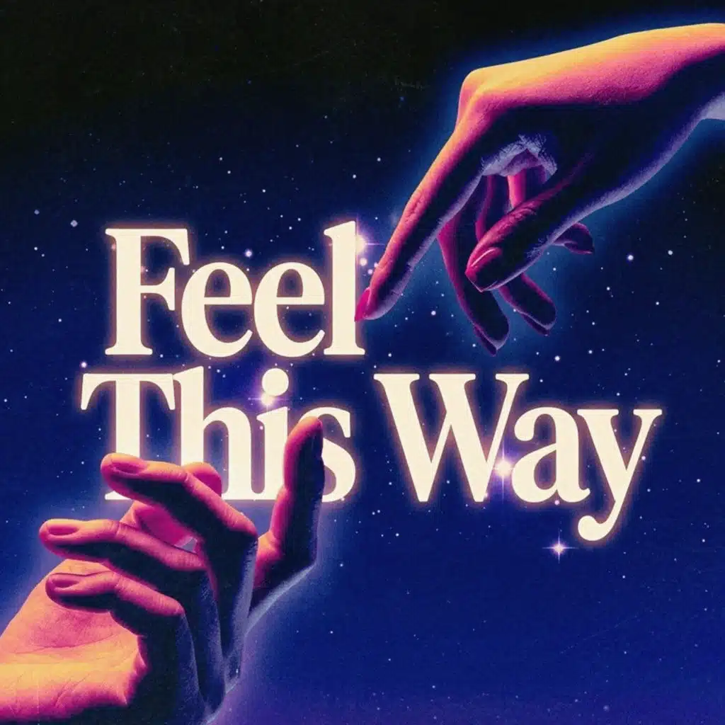 Feel This Way