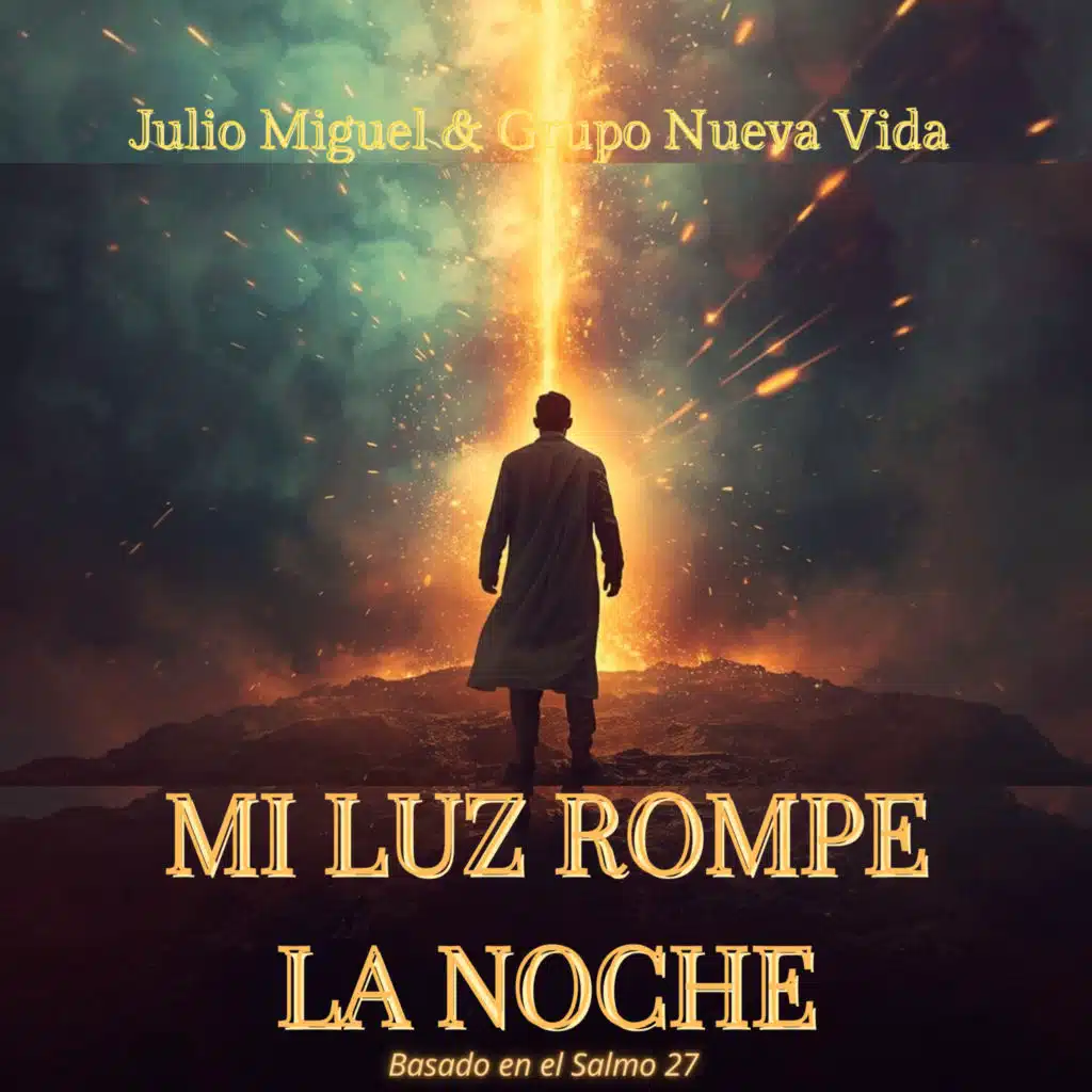 Grupo Nueva Vida & Julio Miguel