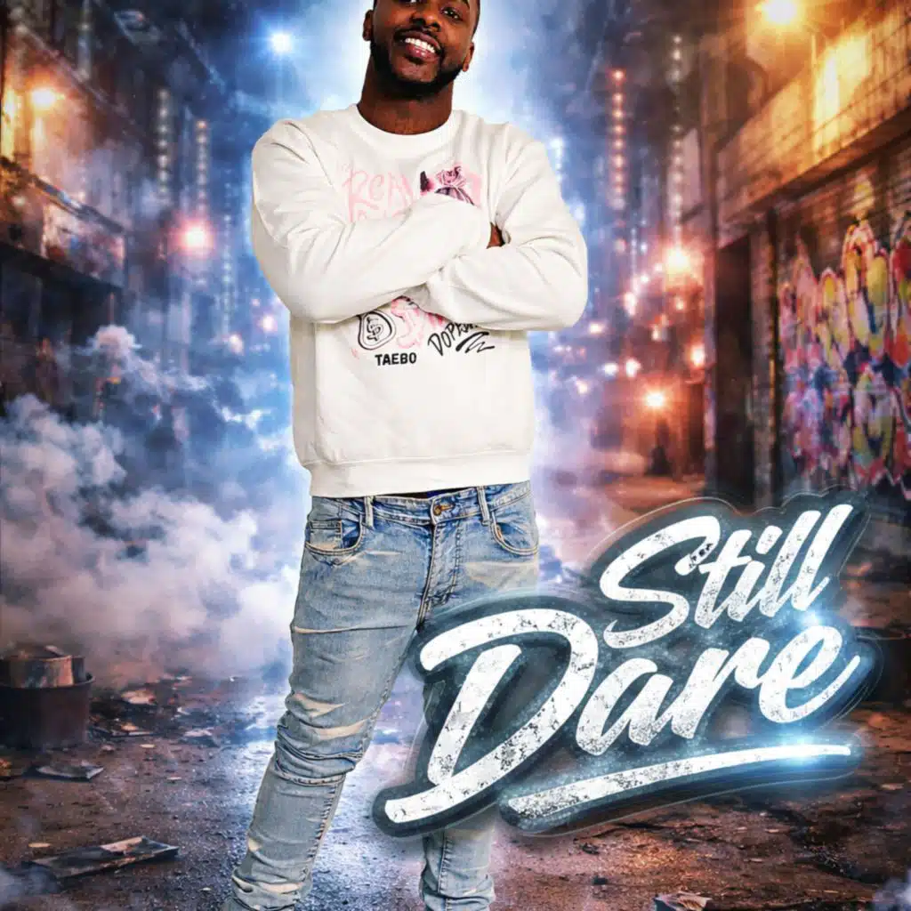Still Dare