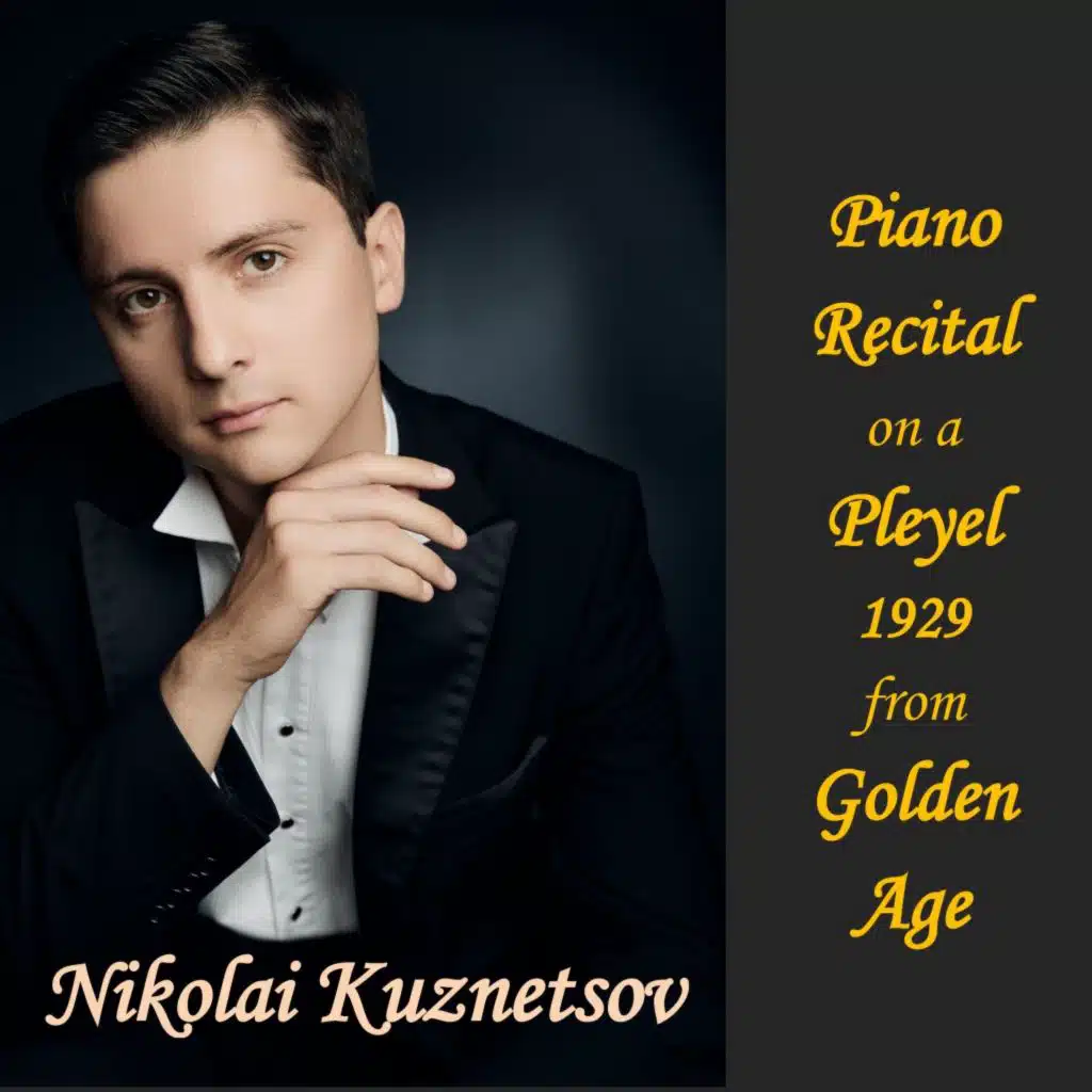 Piano Recital on a Pleyel 1929 from Golden Age