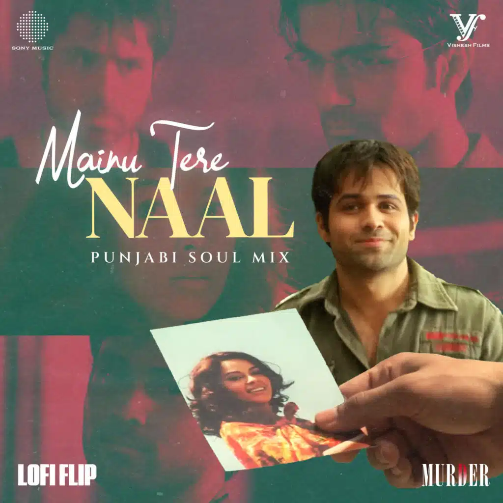 Mainu Tere Naal (Punjabi Soul Mix Lofi Flip)