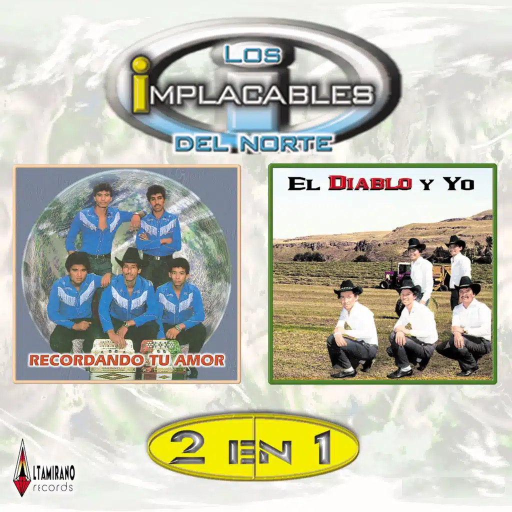 2 En 1: Recordando Tu Amor y El Diablo y Yo