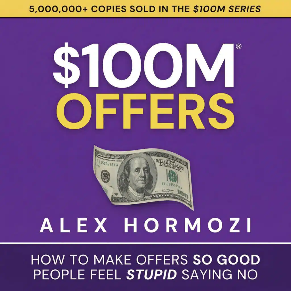 $100M Offers Audiobook Part 4