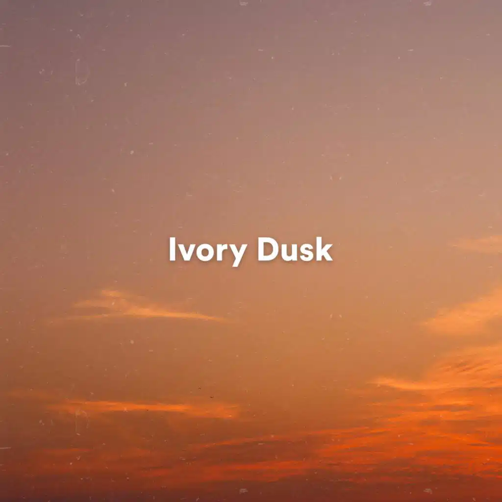 Ivory Dusk