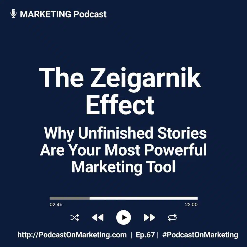 The Zeigarnik Effect: Why Unfinished Stories Are Your Most Powerful Marketing Tool