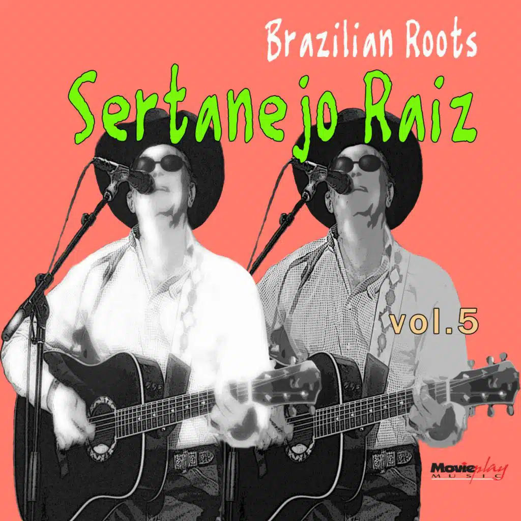 Brazilian Roots: Sertanejo Raiz Vol. 5