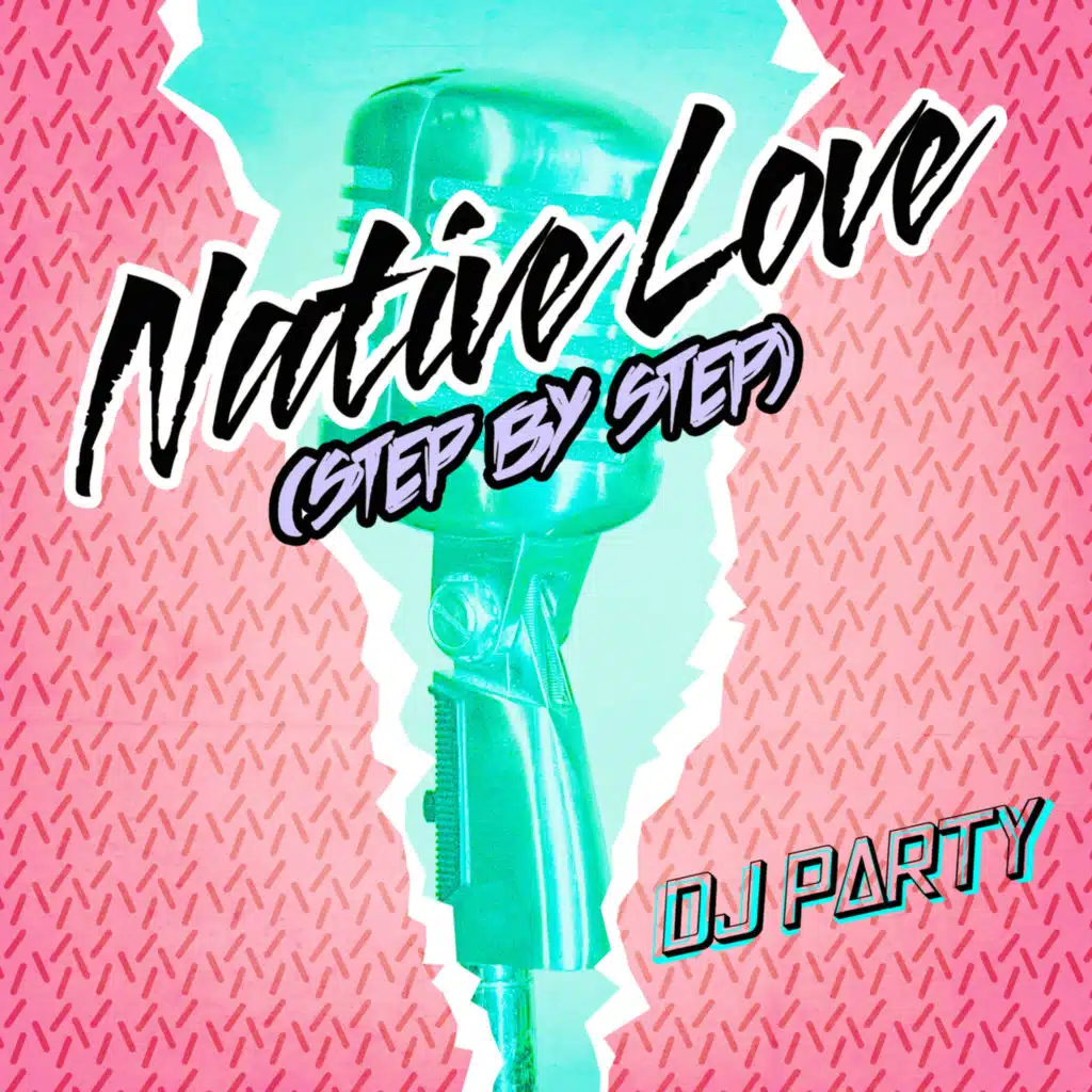 Native Love (Step By Step)