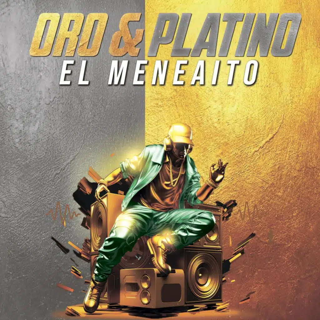 El Meneaito Oro y Platino