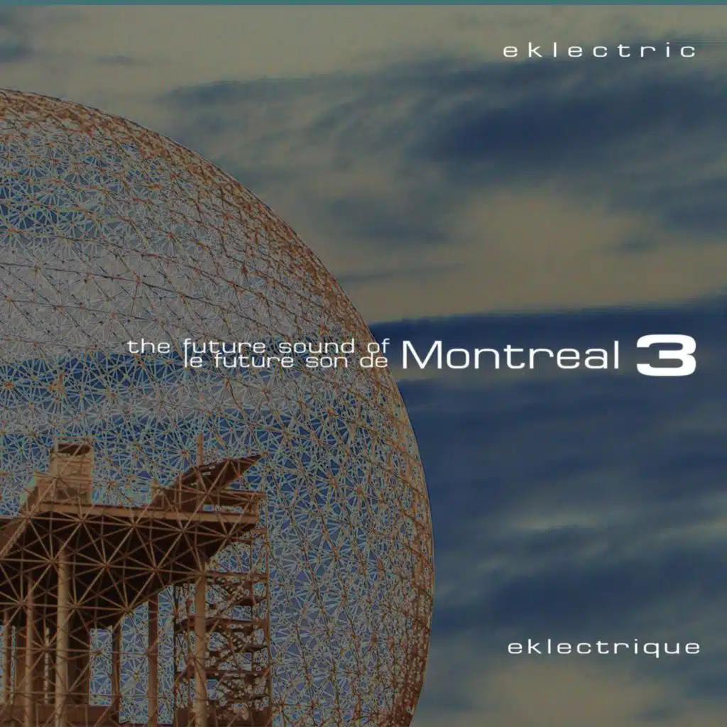 The Future Sound of Montreal 3