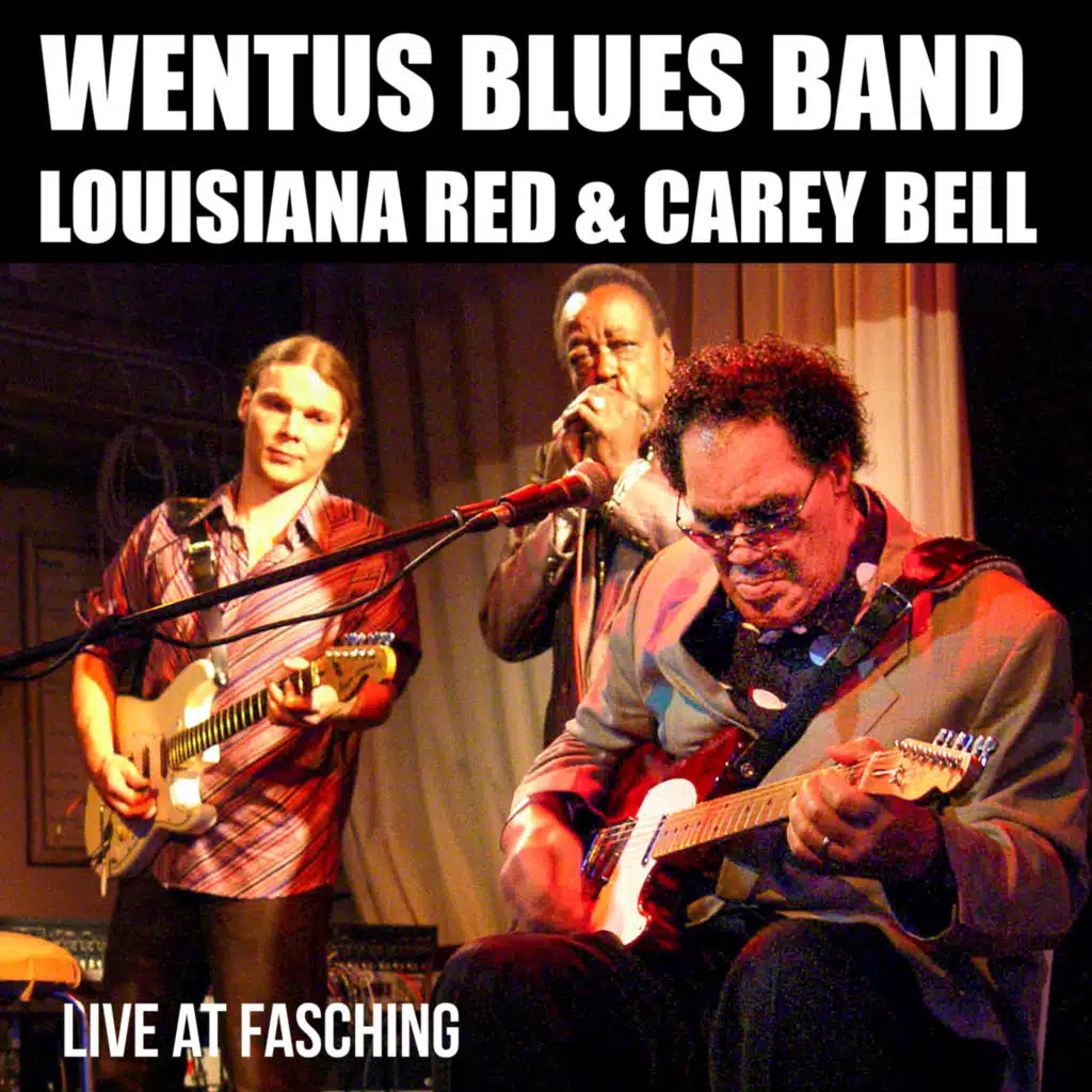 Live at Fasching (Live) [feat. Louisiana Red & Carey Bell]