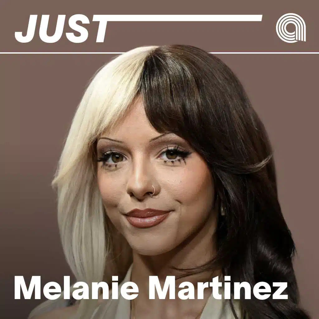 Just Melanie Martinez