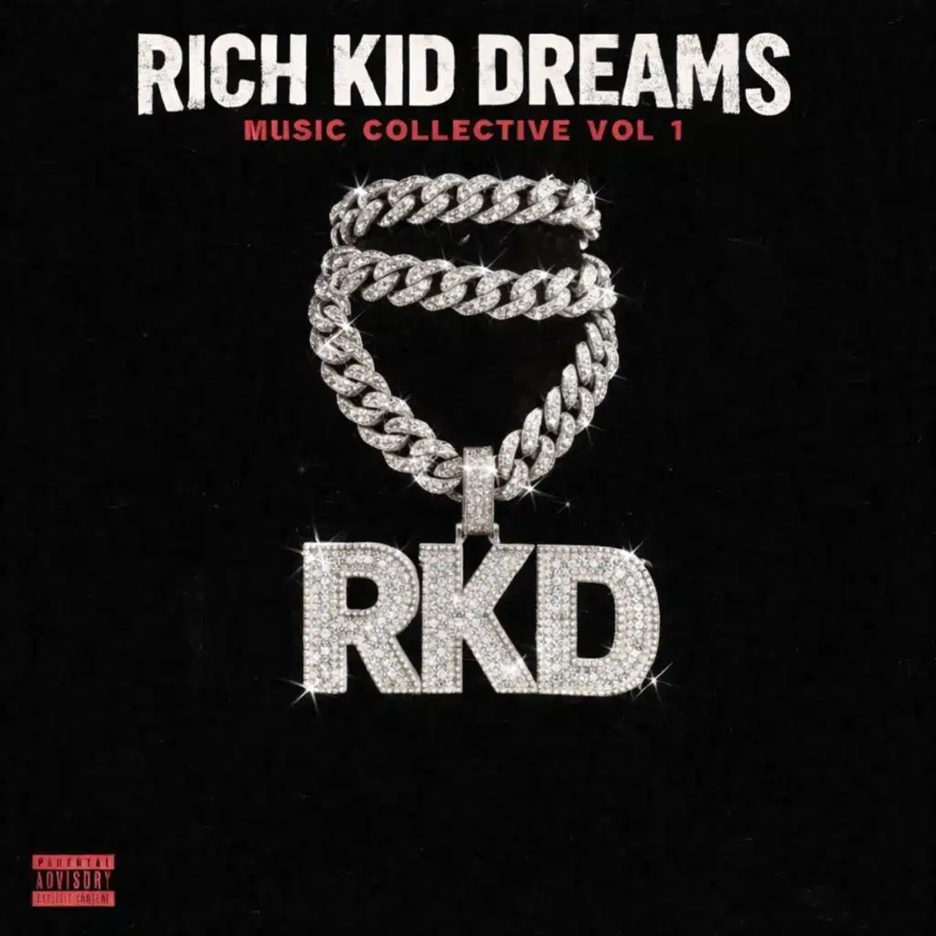 Rich Kid Dreams Music Collective Vol 1
