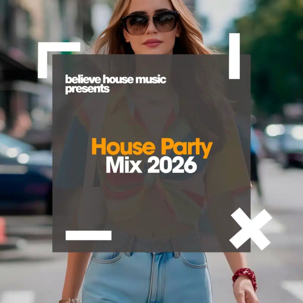 House Party Mix 2026