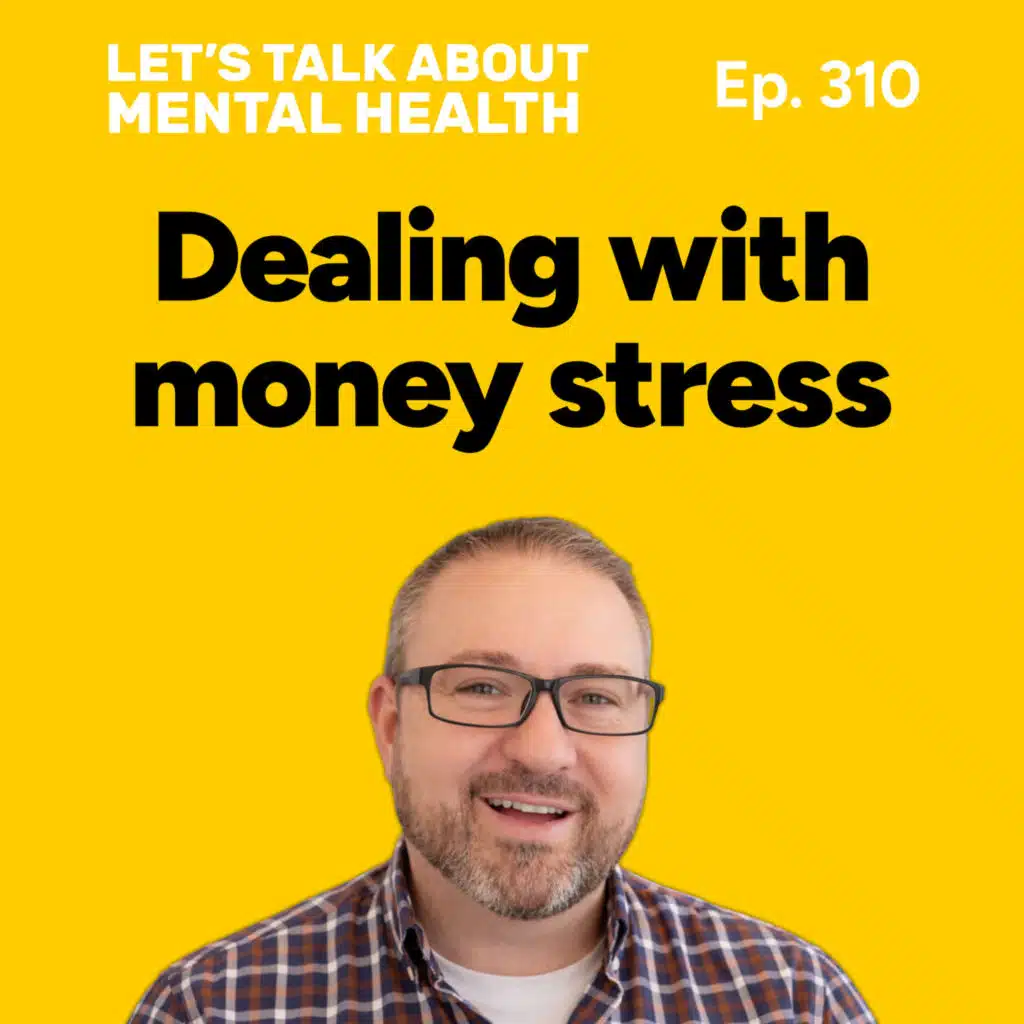 Money stress is hijacking your peace of mind: how to deal with the cost of living (Episode 310)