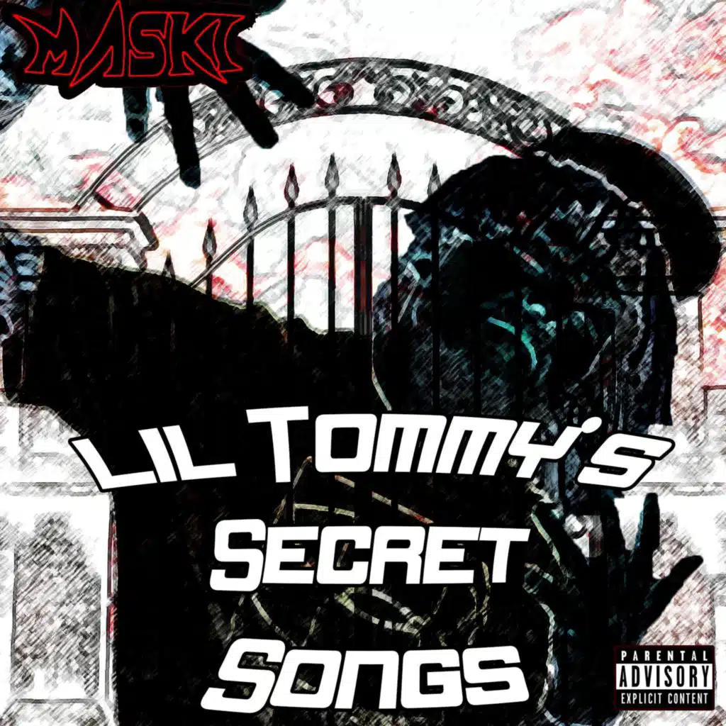 Lil Tommy's Secret Songs