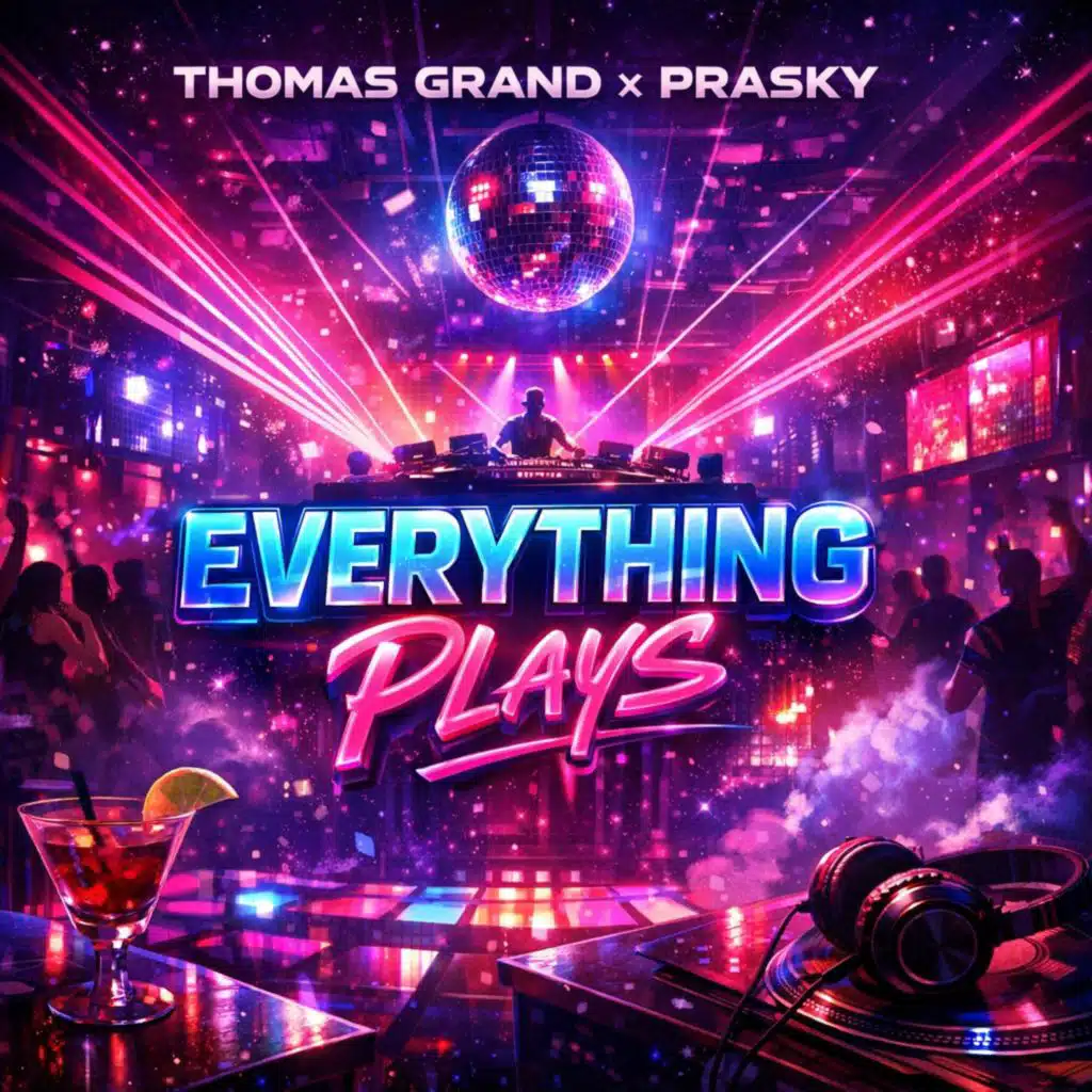 Everything Plays (feat. Prasky)