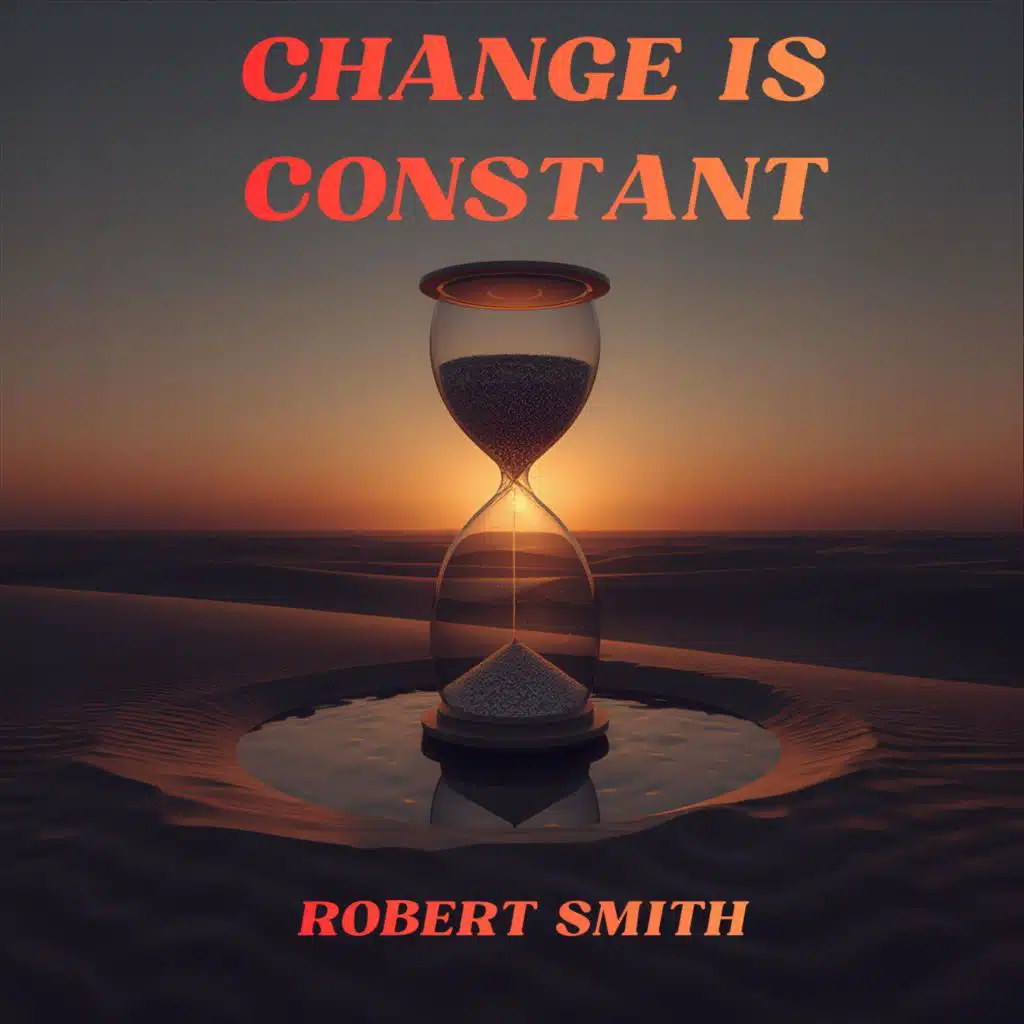 Change is Constant