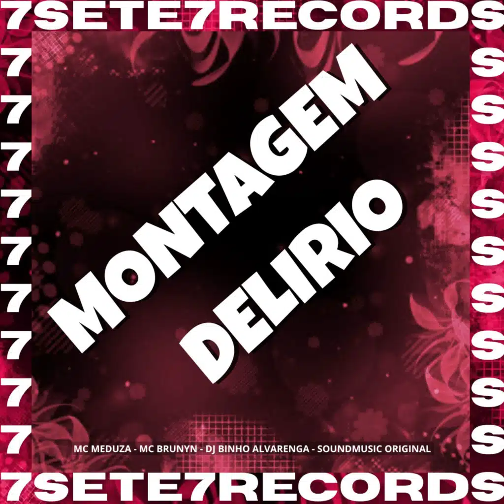 MONTAGEM DELIRIO