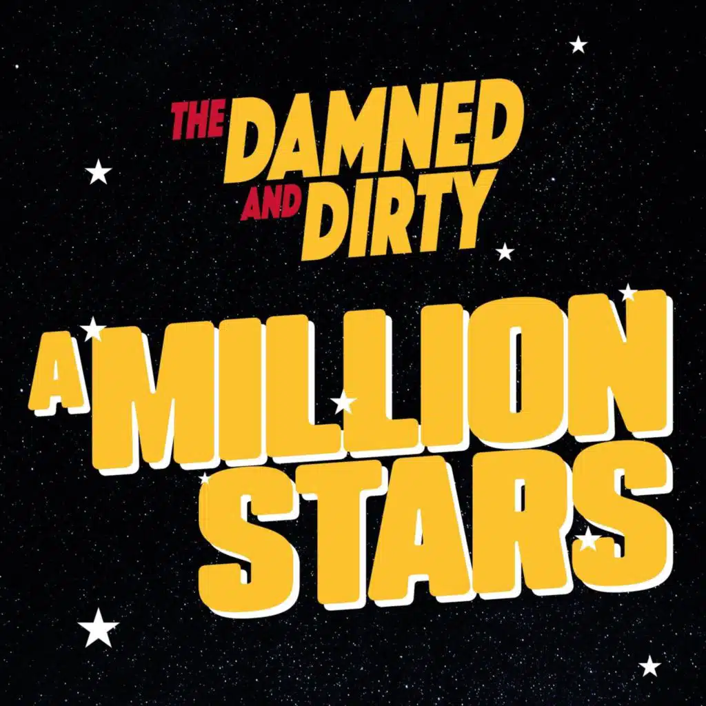 The Damned and Dirty