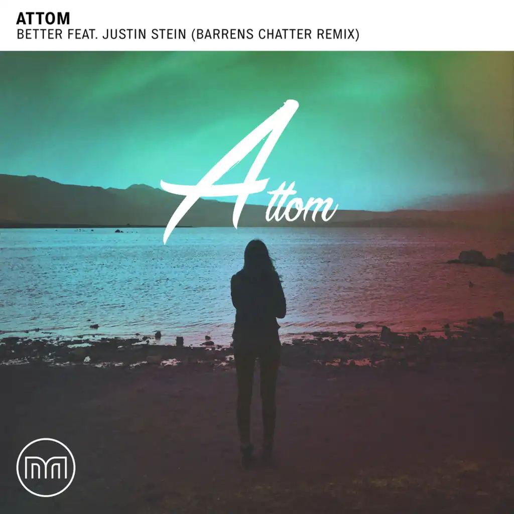 Better (Barrens Chatter Remix) [feat. Justin Stein]