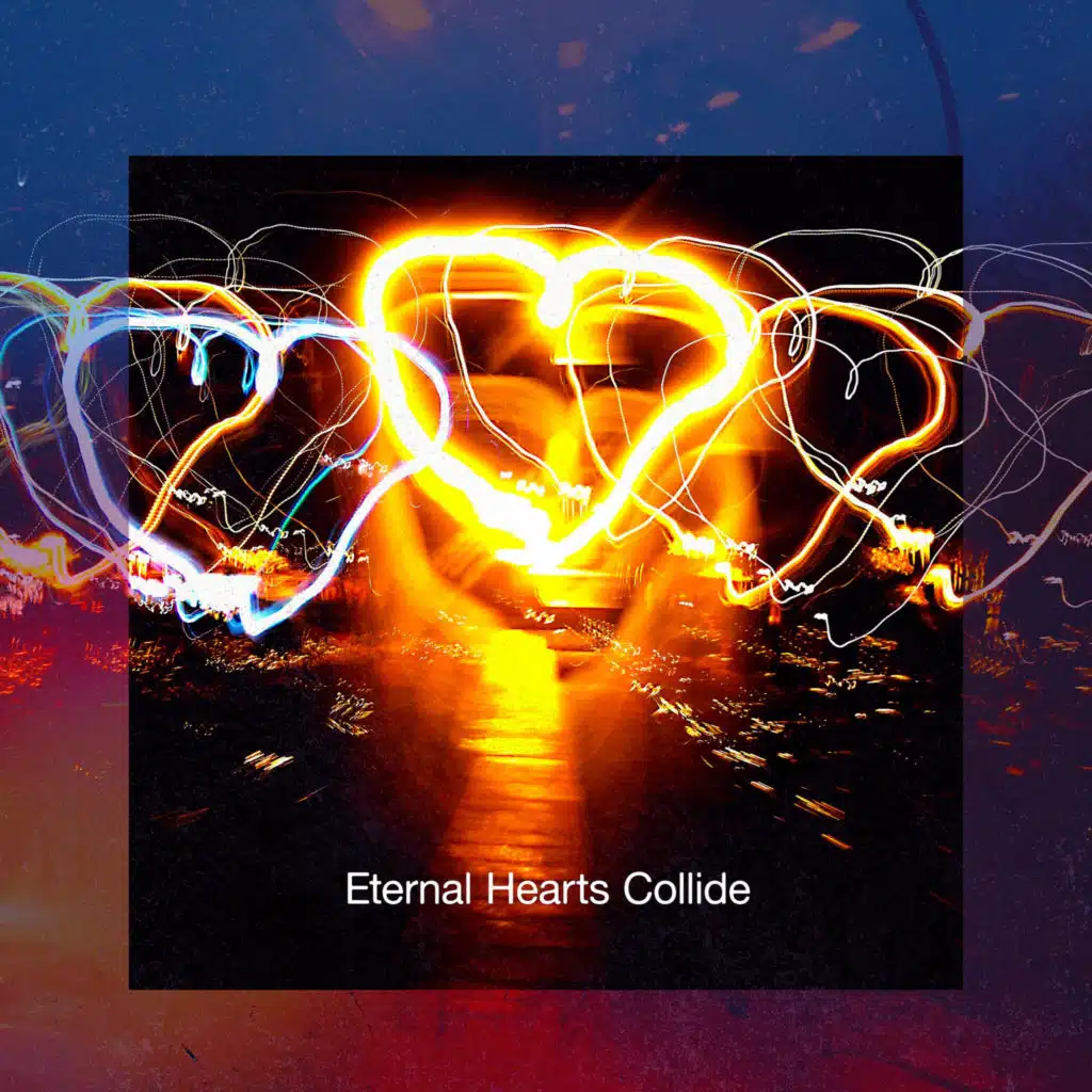 Eternal Hearts Collide