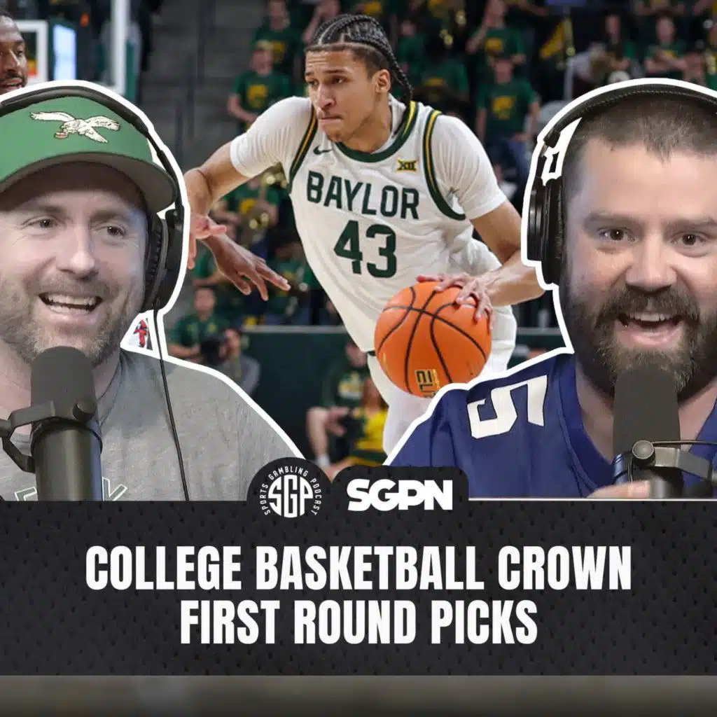 UConn Reaction + College Basketball Crown First Round Picks (Ep. 2527)