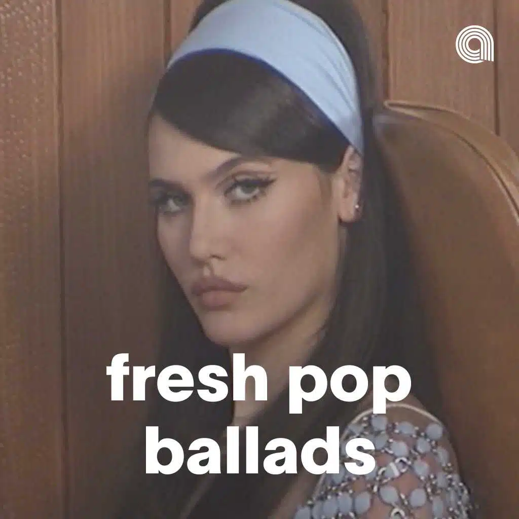 Fresh Pop Ballads