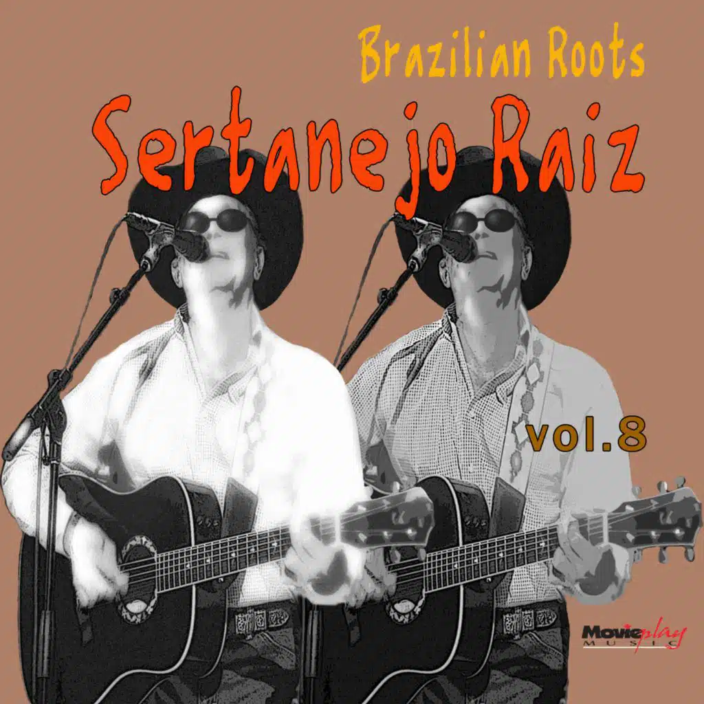 Brazilian Roots: Sertanejo Raiz Vol. 8
