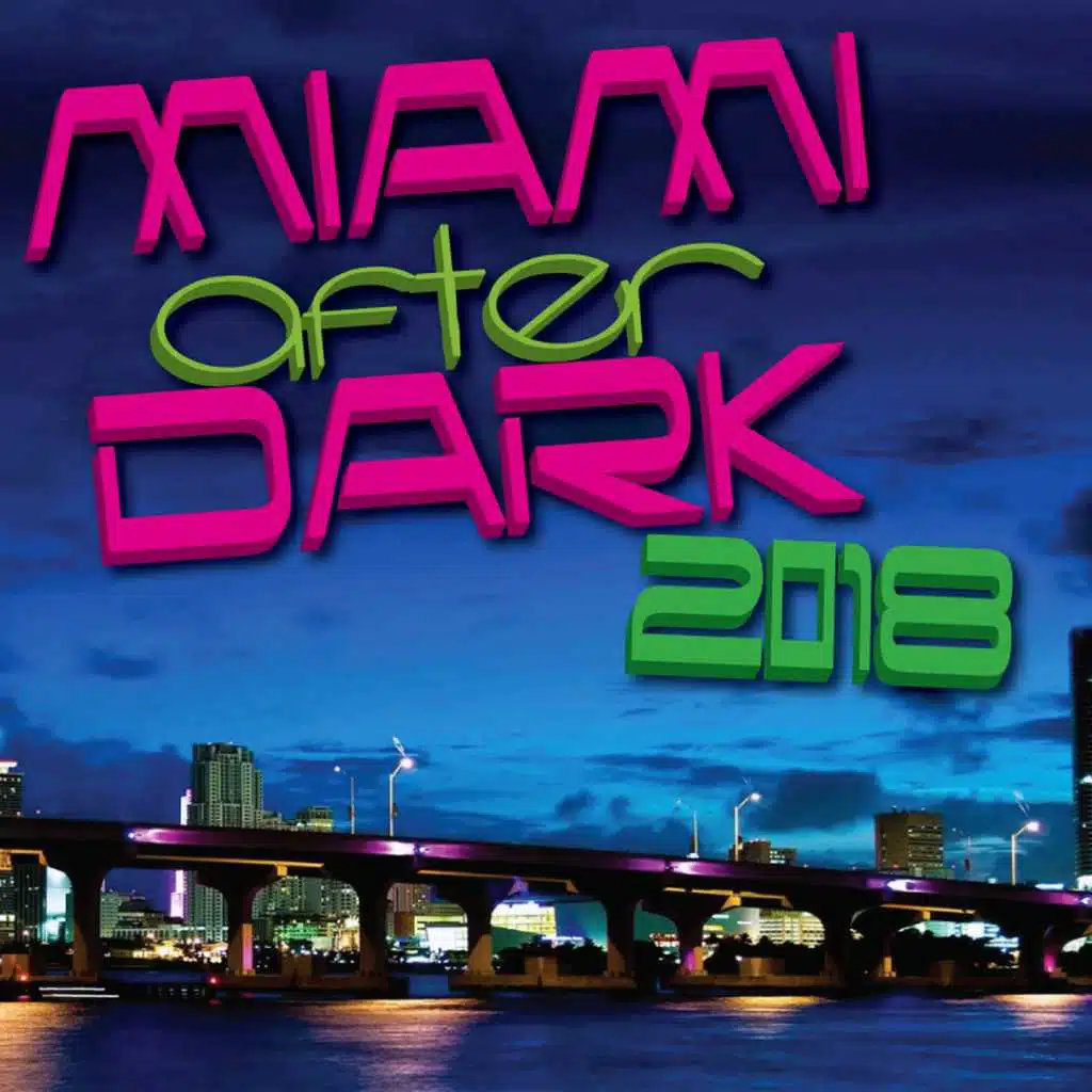Miami After Dark 2018