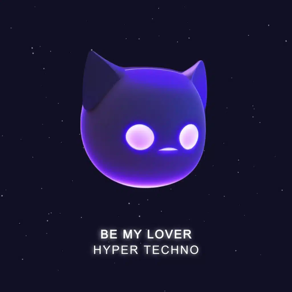 Be My Lover (Techno)