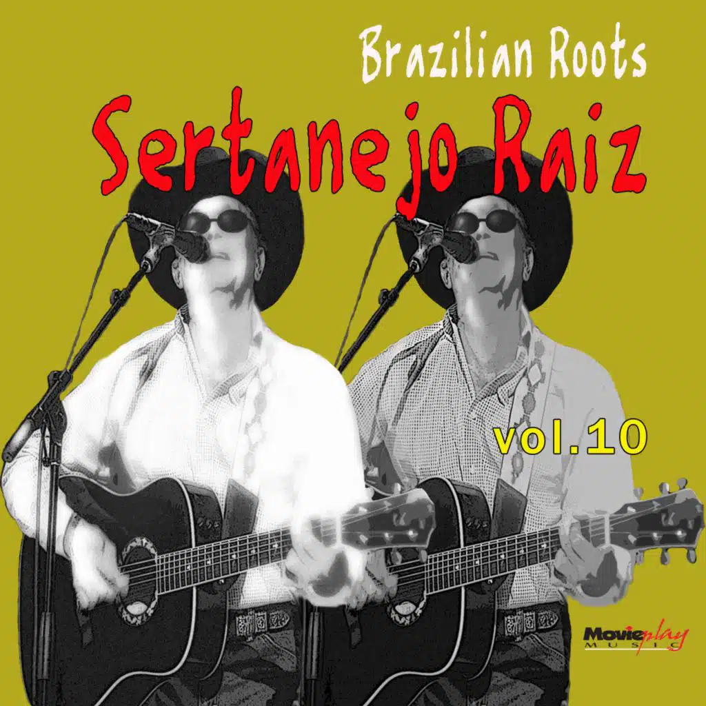 Brazilian Roots: Sertanejo Raiz Vol. 10