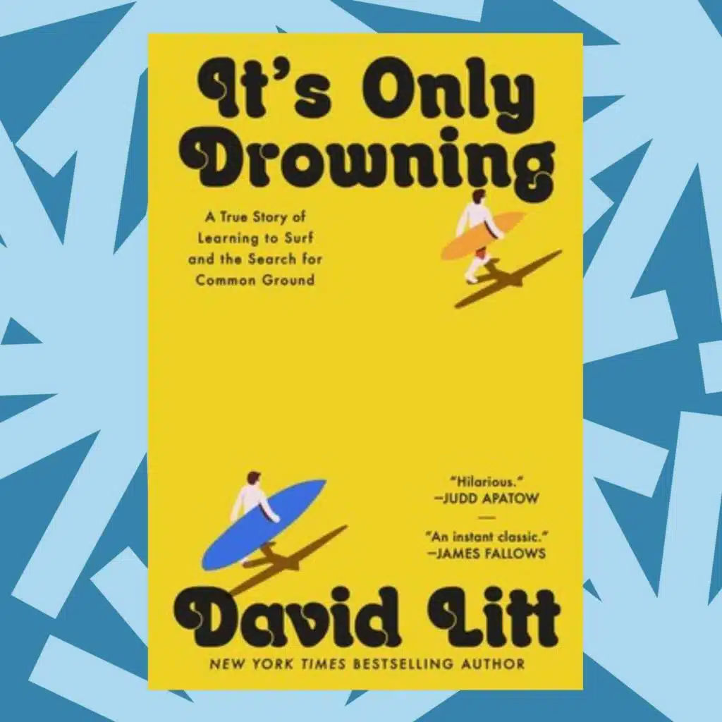David Litt's new memoir is about finding common ground through surfing
