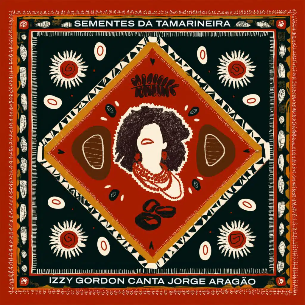Sementes da Tamarineira - Izzy Gordon canta Jorge Aragão