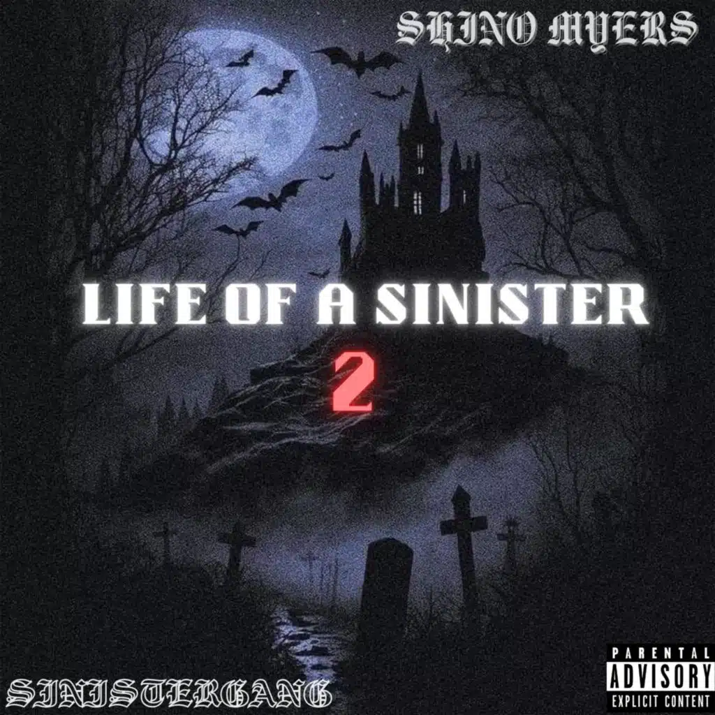 Life Of A Sinister 2