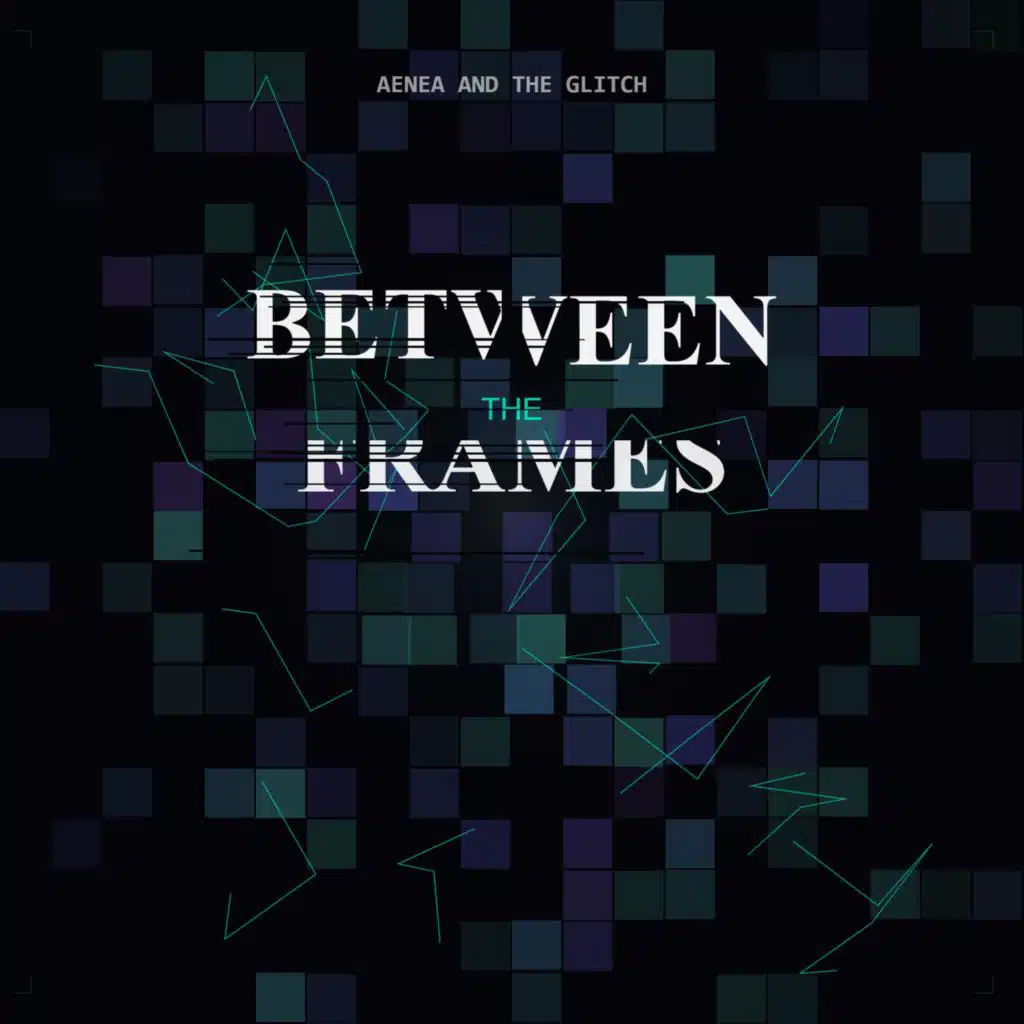 Between the Frames
