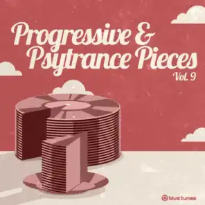 Progressive & Psy Trance Pieces Vol. 9