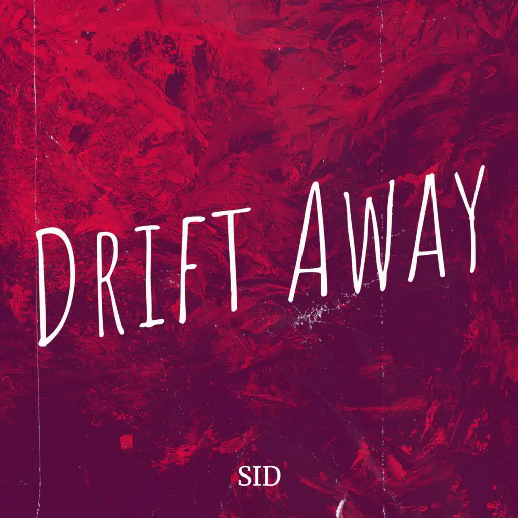 Drift Away