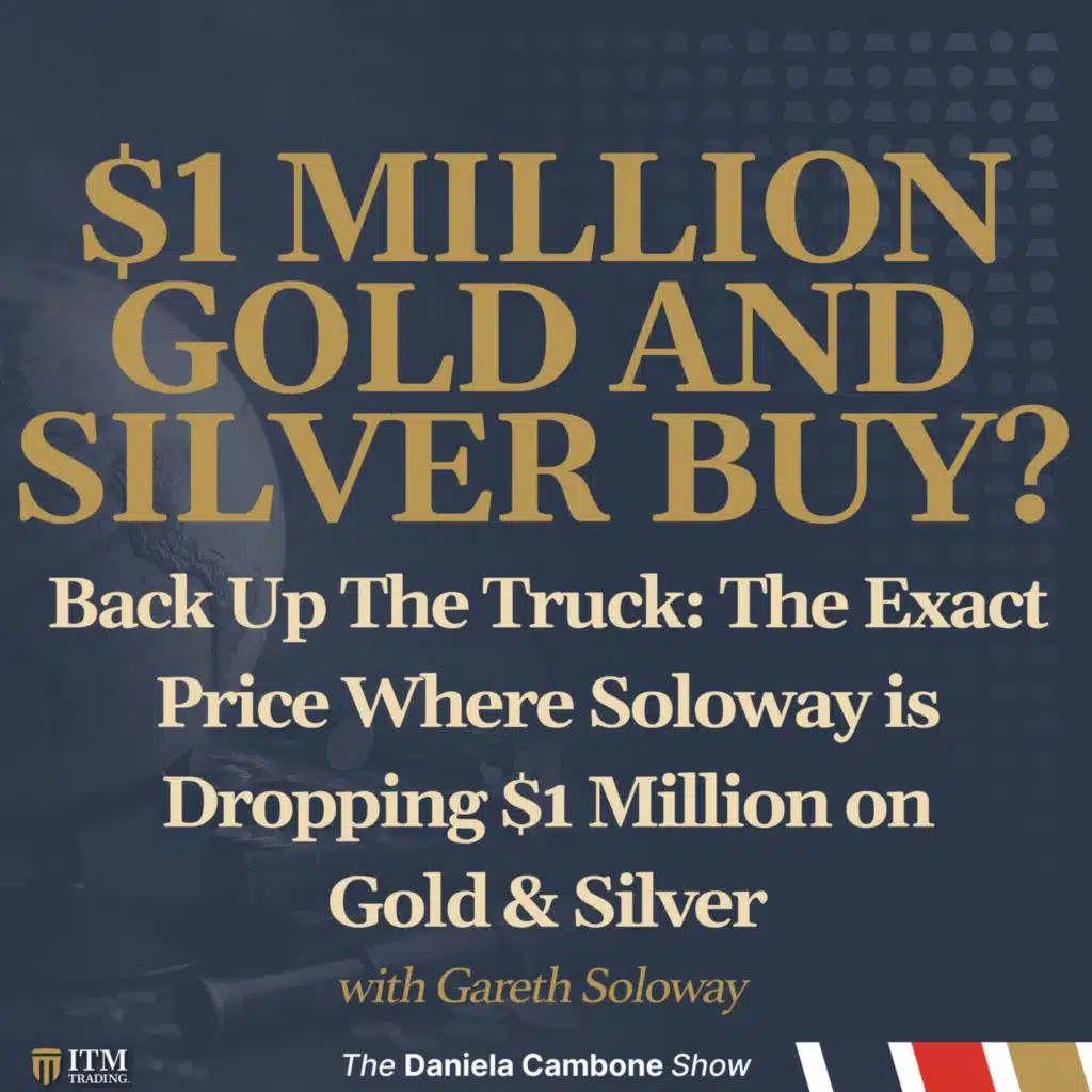 Back Up The Truck: The Exact Price Where Soloway is Dropping $1 Million on Gold & Silver