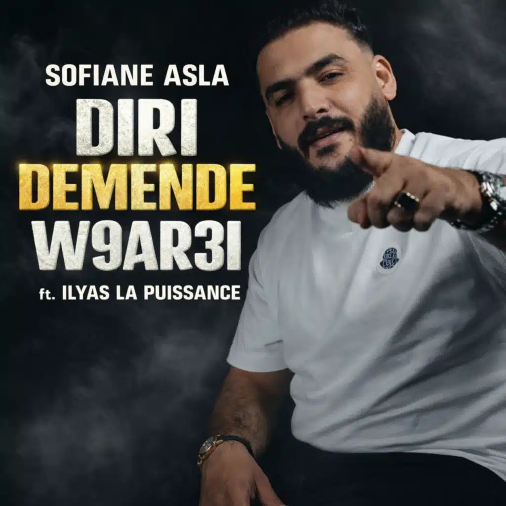 Diri Demende W9ar3i (feat. Raouf Tadj & ilyas La Puissance)
