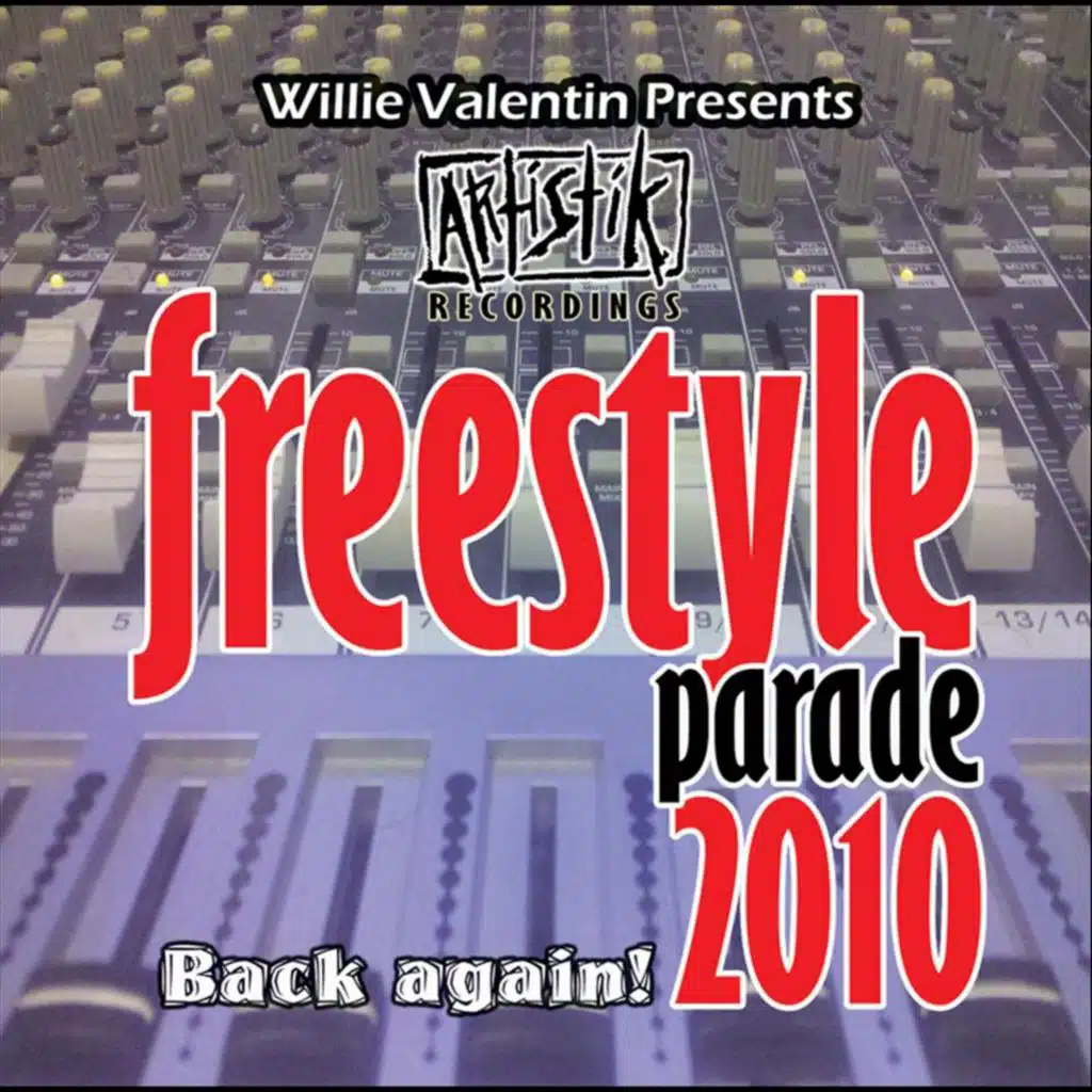Freestyle Parade 2010 (Willie Valentin Presents)