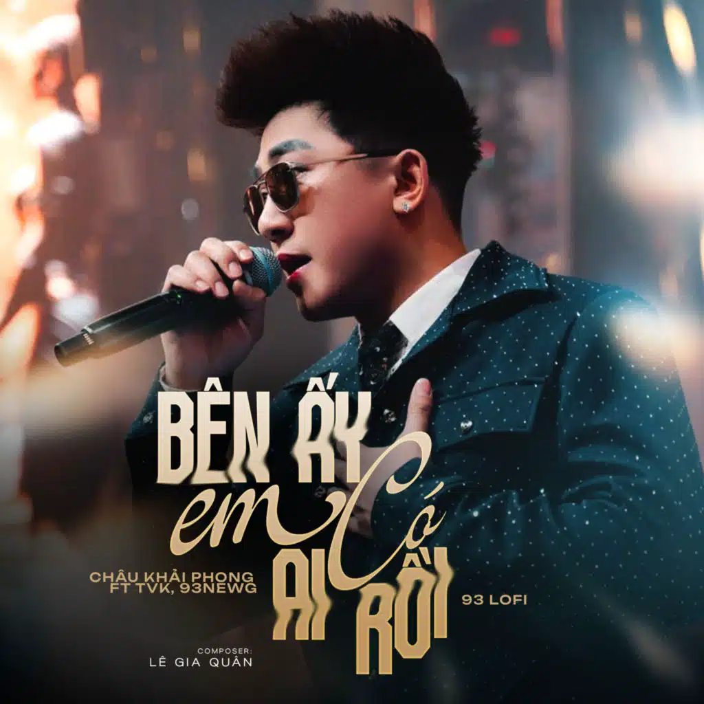 Bên Ấy Em Có Ai Rồi (93 Lofi)