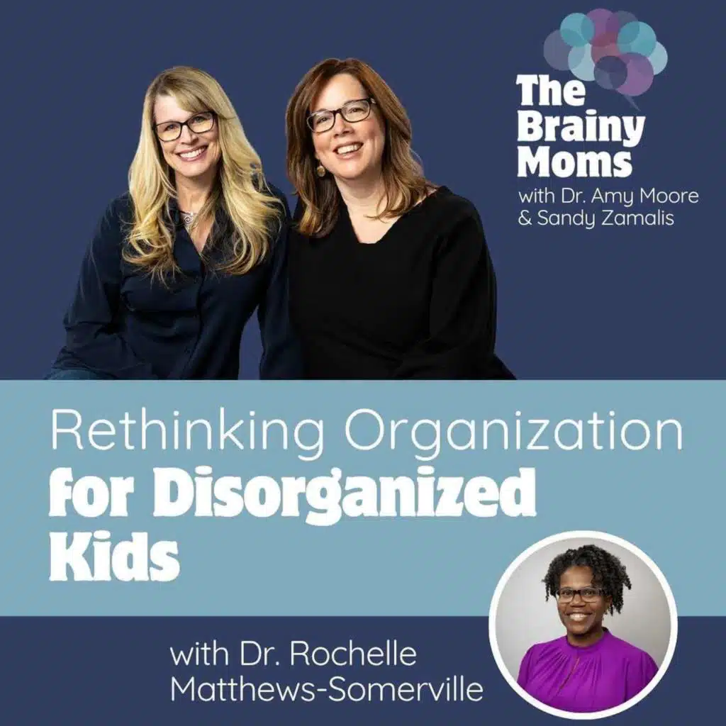 Rethinking Organization for Disorganized Kids | Dr. Rochelle Matthews Somerville