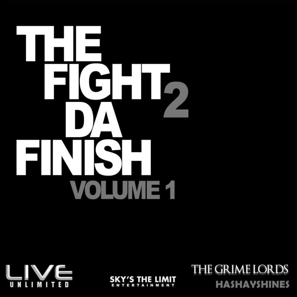 The Fight 2 Da Finish, Vol. 1