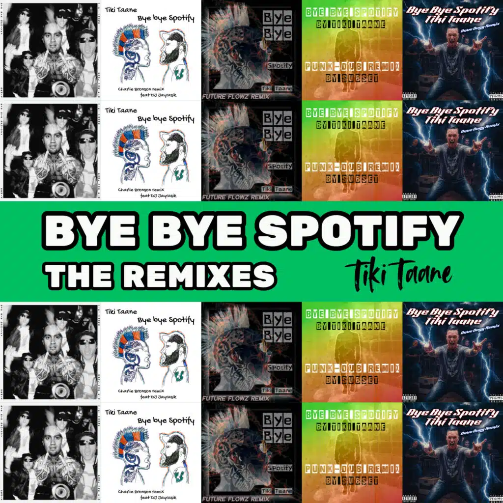 Bye Bye Spotify (The Remixes)