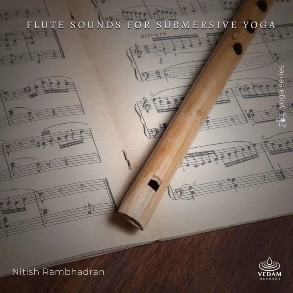 Flute Sounds for Submersive Yoga