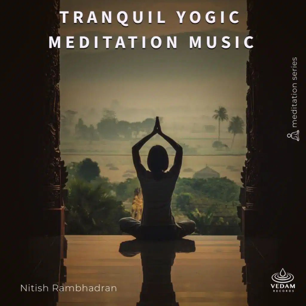 Tranquil Yogic Meditation Music